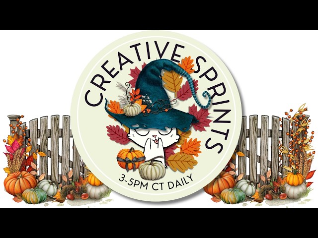 October 10, 2026 3-5pm CT - Creative Sprints