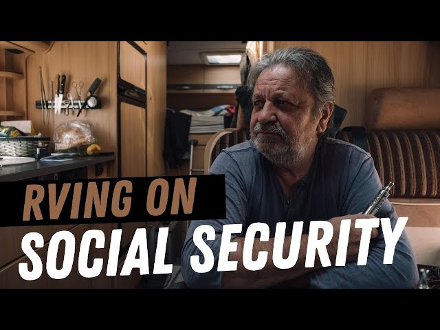 The Unfortunate Truth of RVing on Social Security