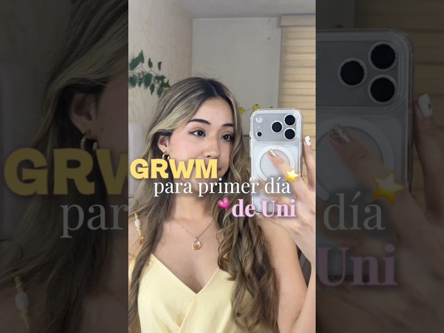 GRWM for my first day of college 🏫✨ #shorts