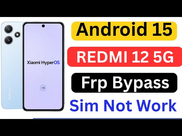 Redmi 12 5g Frp Bypass Android 15 /Redmi 12 Frp Bypass Share Not Working / Redmi 12 5g Frp