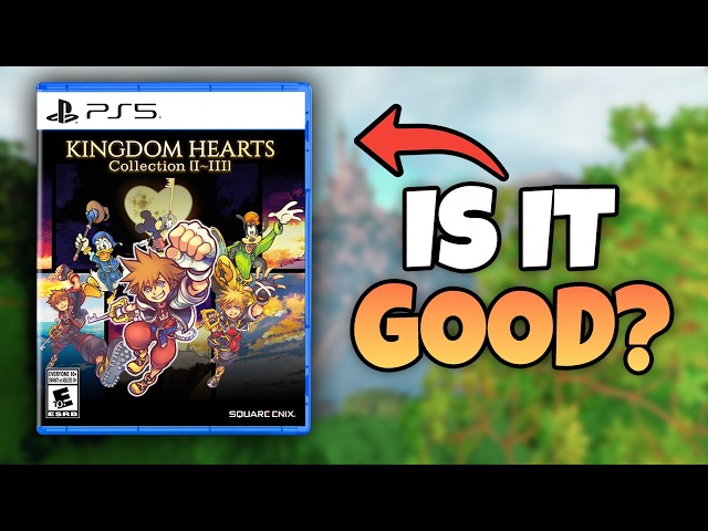 Is The New Kingdom Hearts Collection Actually Worth It?