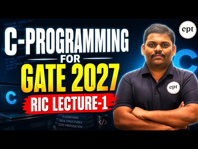 C Programming GATE 2027: How to Solve Problems Faster | RIC Lecture 1