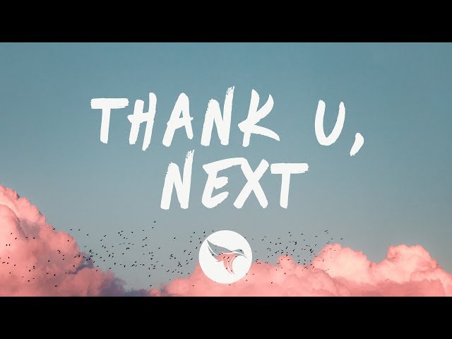 Ariana Grande - thank u, next (Lyrics)