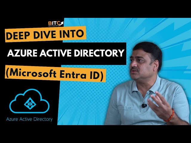Deep Dive into Azure Active Directory (Microsoft Entra ID)