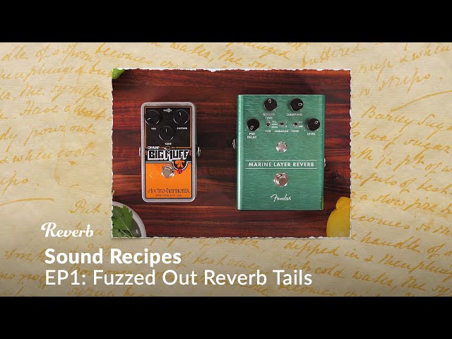 Reverb à la Fuzz (Fuzzed-Out Reverb Tails) | Sound Recipes #1