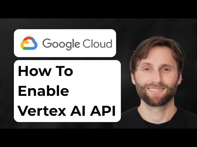 How To Enable Vertex AI API in Google Cloud Tutorial [Full Guide 2026]