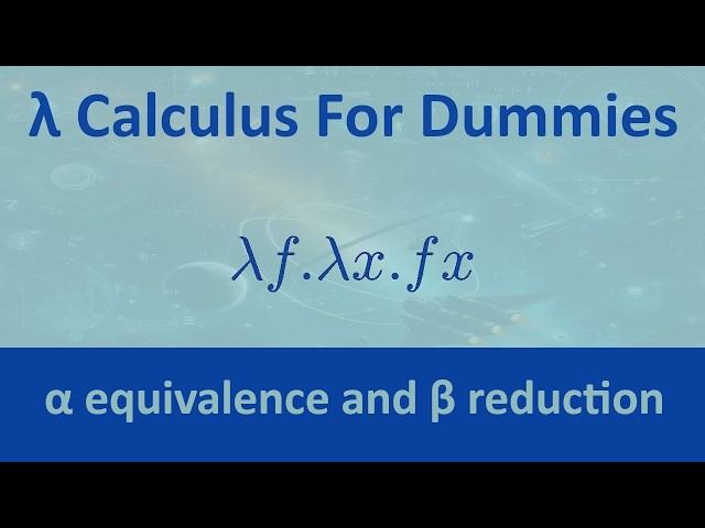 Lambda Calculus for Dummies: Alpha Equivalence and Beta Reduction