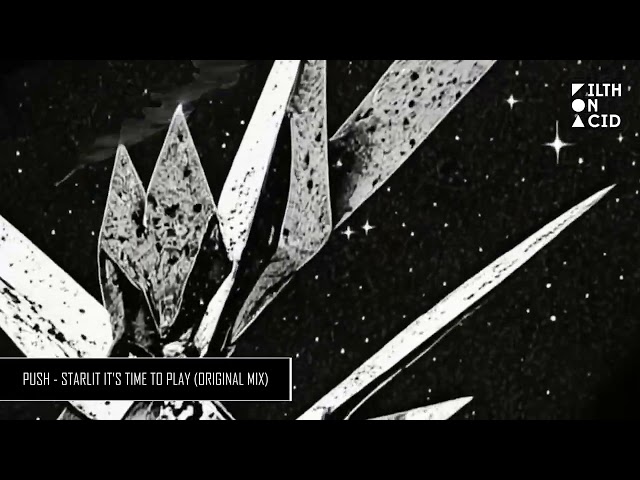 Push - Starlit It's Time To Play