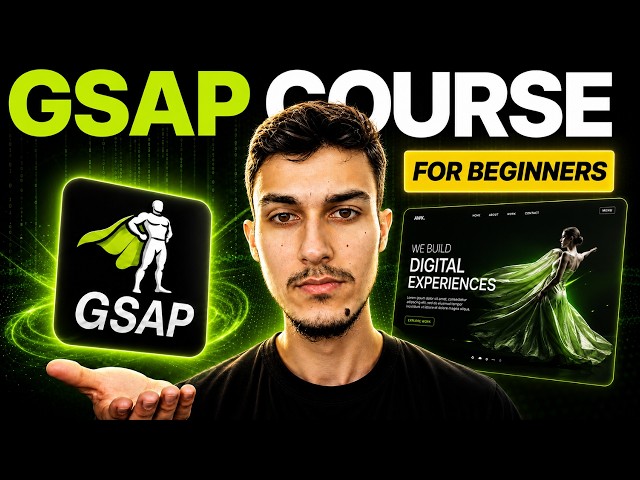 GSAP Course for Beginners | Build Your First Awwwards-Style Website