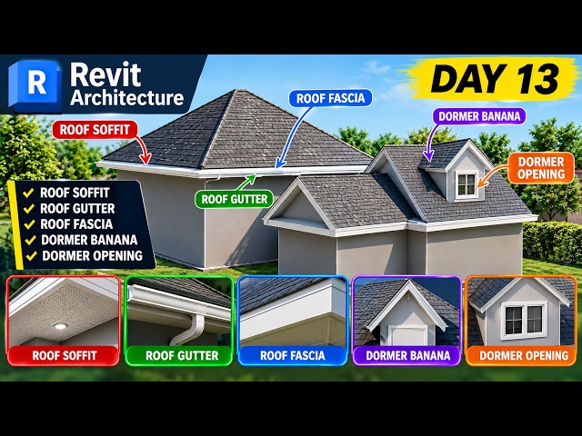 Revit Architecture Day 13 | Roof Soffit, Gutter, Fascia & Dormer Opening Tutorial