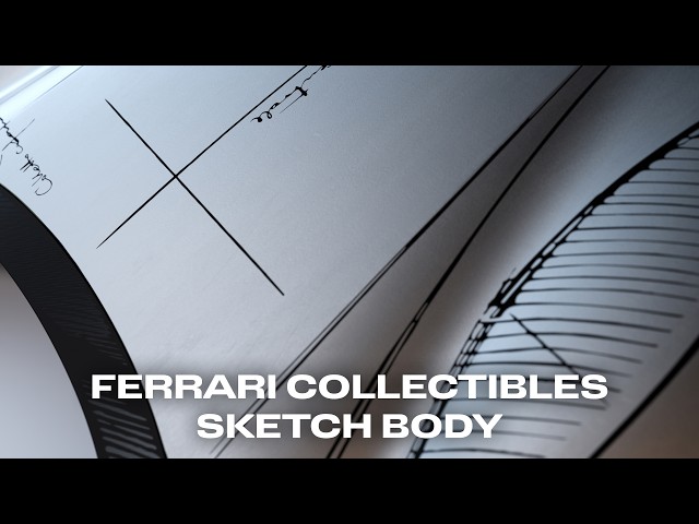 Introducing Sketch Body: the new chapter of the Ferrari Collectibles series.