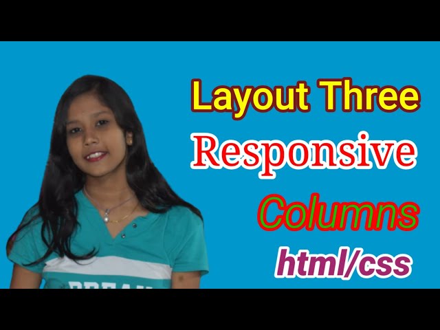 Responsive Three Column Layout Using HTML and CSS@junnukitech