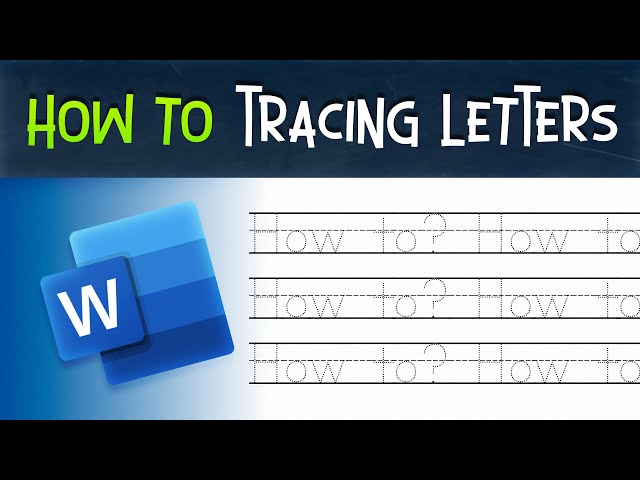How To Make Tracing Letters In Microsoft Word 2024