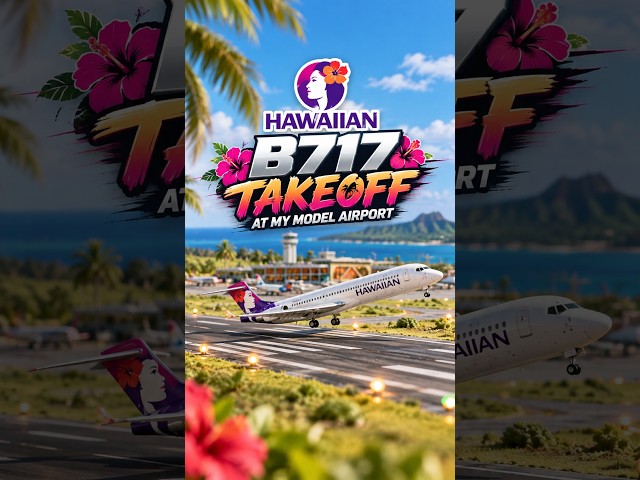 Hawaiian Boeing 717 Takeoff From My Model Airport