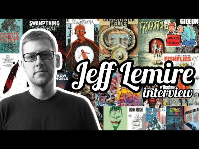 Jeff Lemire interview - Fishflies, Phantom Road, Black Hammer, Essex County, Tenement, Royal City