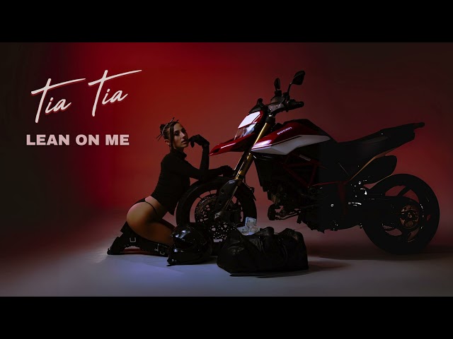 Tia Tia - LEAN ON ME (Official Audio Video)