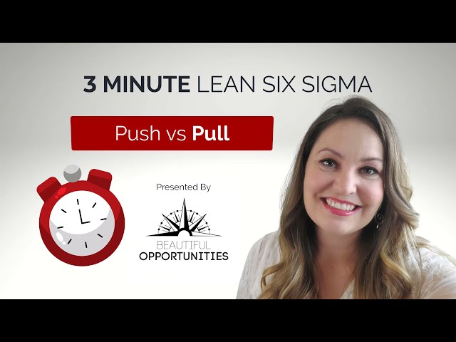 Push system vs Pull system in your value stream