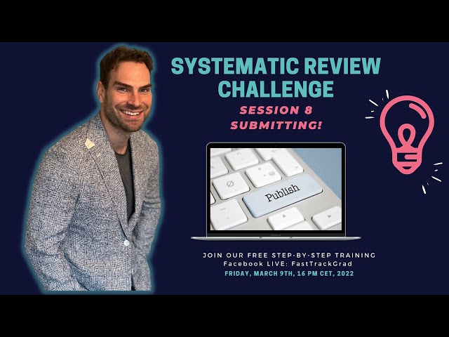 Session 8 Systematic Review Challenge: Submitting!