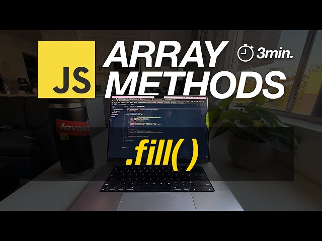 JavaScript Array Methods in Minutes: FILL( ) — 3 EXAMPLES!