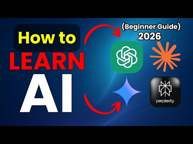 HOW TO LEARN AI in 2026 ? (Complete Beginner's Guide)