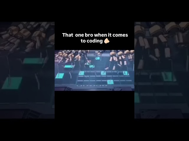 🔥 That One Bro When He Starts to Code 😎💻 #coding #programming #shorts