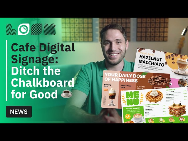 Cafe Digital Signage: Ditch the Chalkboard for Good