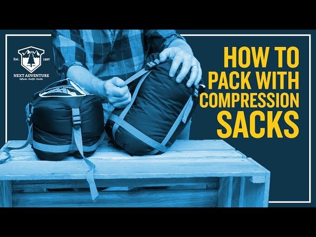 How To Pack With Compression Sacks