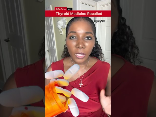💊 Medication Recall At FDA's Highest Risk Level - Over 1900 Thyroid Medicine Bottles Affected!