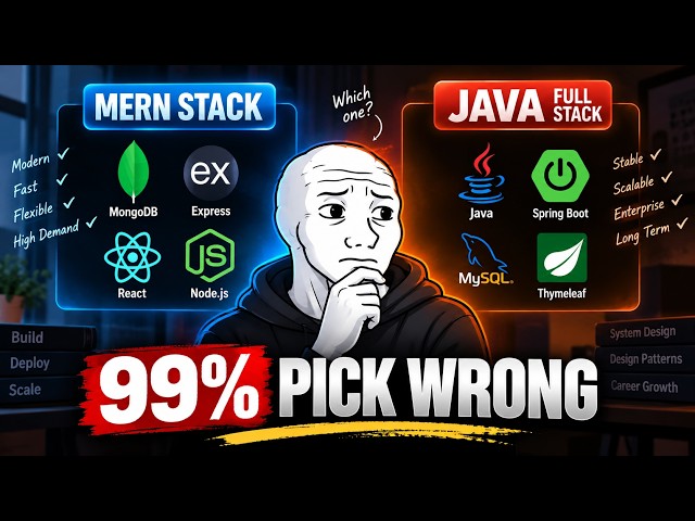 MERN vs. Java Full Stack in 2026 — 99% Pick Wrong