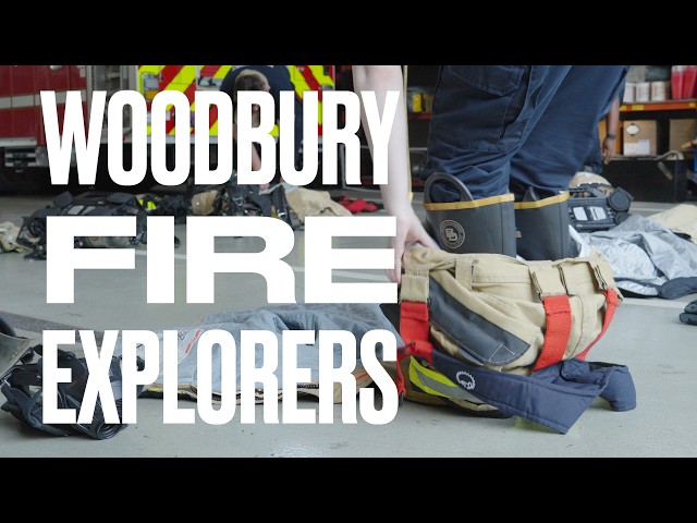 Train Like a Firefighter: Inside the Woodbury Fire Explorer Program