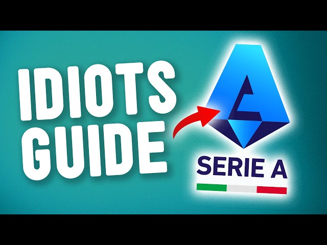 The Italian Serie A 2026/27 Season, EXPLAINED