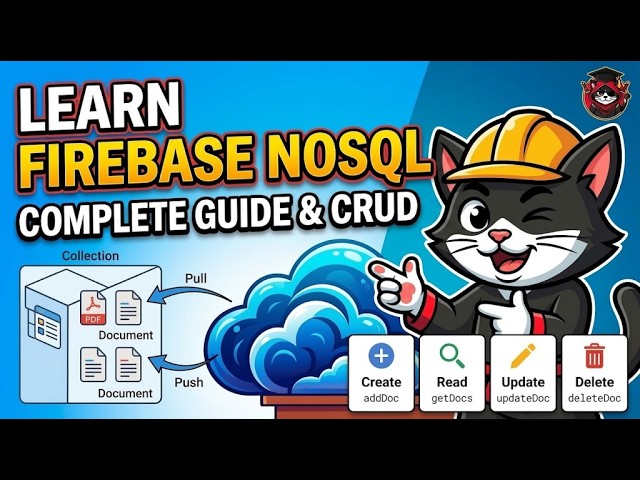 Firebase from Scratch: NoSQL & CRUD Explained (For Students & Juniors)