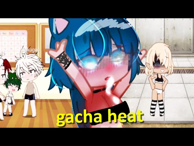 gacha heat is HORRIBLE