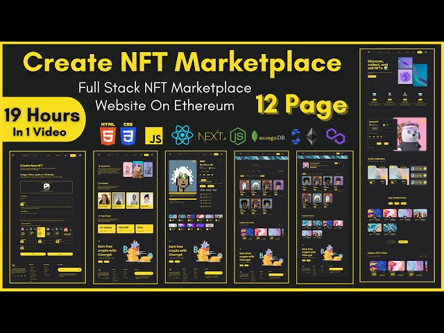 Build Your First Full Stack NFT Marketplace On Ethereum With React Js | Include 12 Pages | 19 Hours