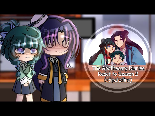 The Apothecary Diaries React to Season 2 (+Spatziline/Aneliz) [] Pt.2 [] 💜JinMao💚 [] Gacha Club