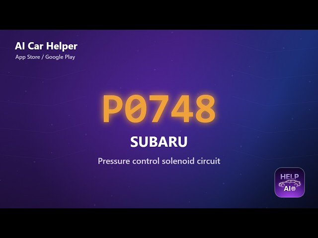 Subaru P0748 Error Code Explained | Pressure control solenoid circuit