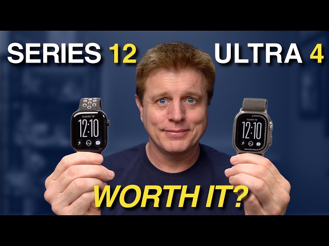 Why I Upgraded to the Apple Watch Series 12 & Ultra 4!