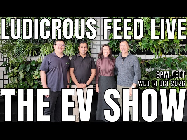 The EV Show by Ludicrous Feed - Weekly Live Stream | Wed 14 Oct 2026