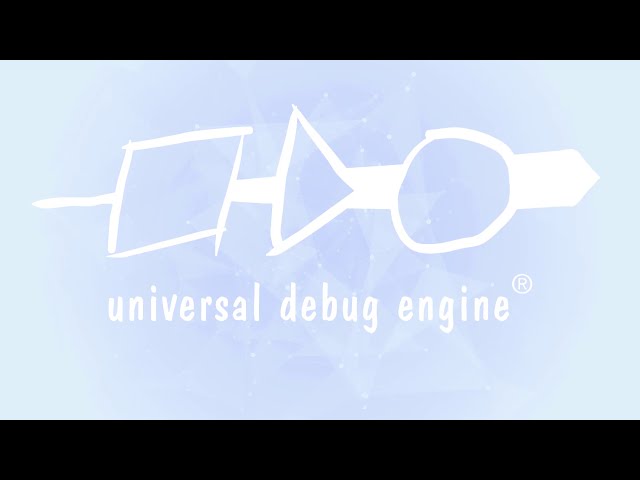Universal Debug Engine UDE - Debug, Trace & Test