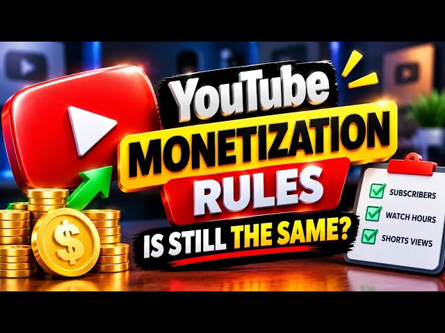 YouTube Monetization Changed or Not? The Truth! 🔥