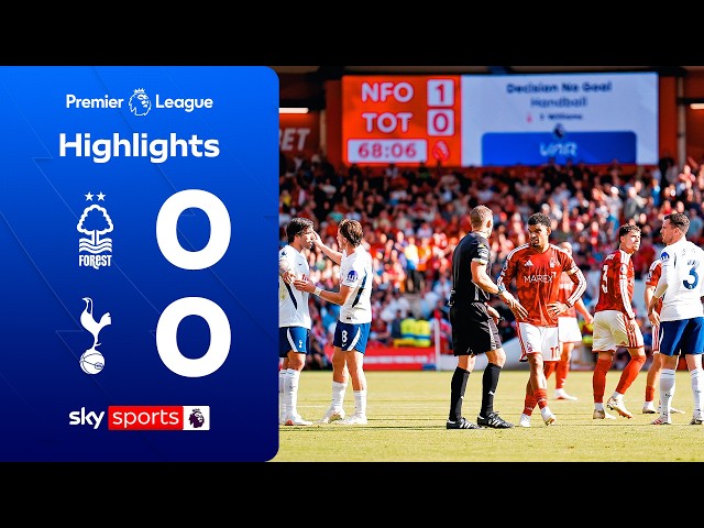 Forest have goal RULED OUT as Spurs get first point | N Forest 0-0 Spurs | Premier League Highlights