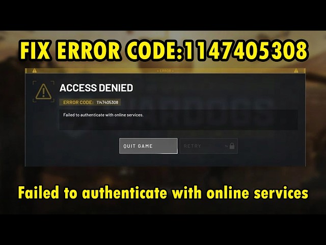 Fix WARDOGS Error Code 1147405308 Failed to authenticate with online services