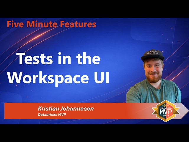 Databricks 5 Minute Features: Tests in the Workspace UI