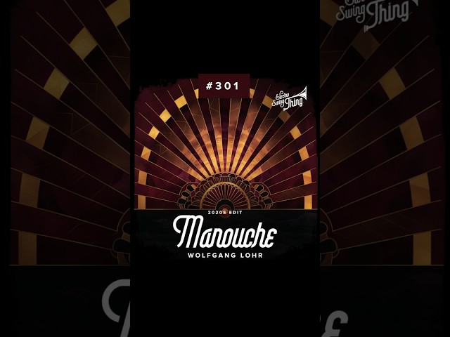 🎶 Out Now: Wolfgang Lohr - Manouche (2020s Edit)