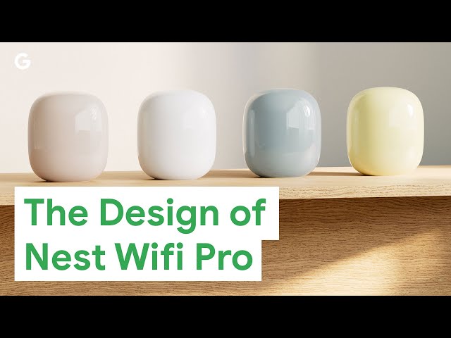 The Design of Google Nest Wifi Pro
