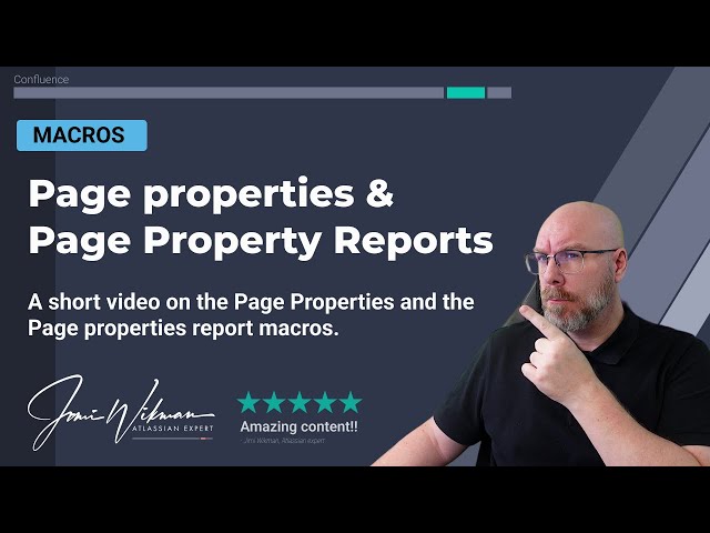 Confluence page properties and page properties report.