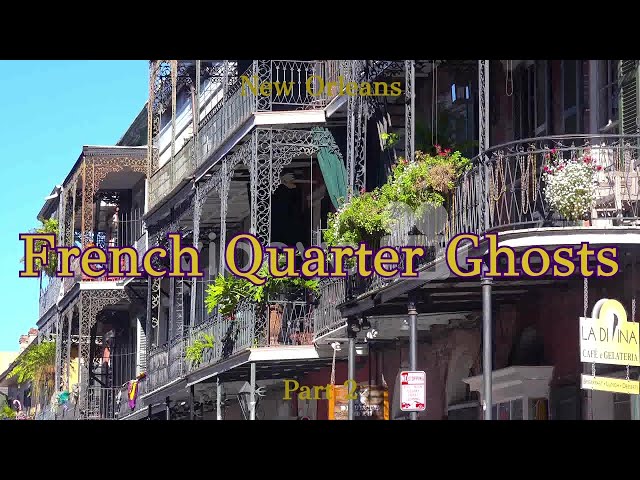 French Quarter Ghosts 2