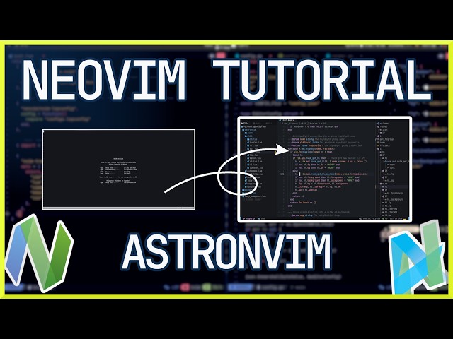 AstroNvim Tutorial 2025: Complete Setup Guide for Neovim Beginners (Mastering Neovim Part 2)