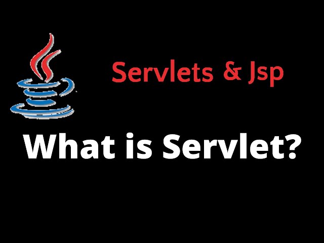 What is Servlet? | JSP & Servlet Tutorial
