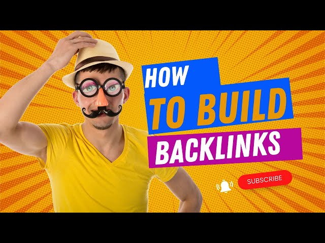 Backlinks Tutorial | How To Build Backlinks For Your Website
